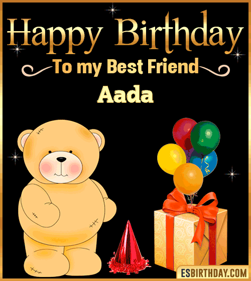 Happy Birthday to my best friend Aada
