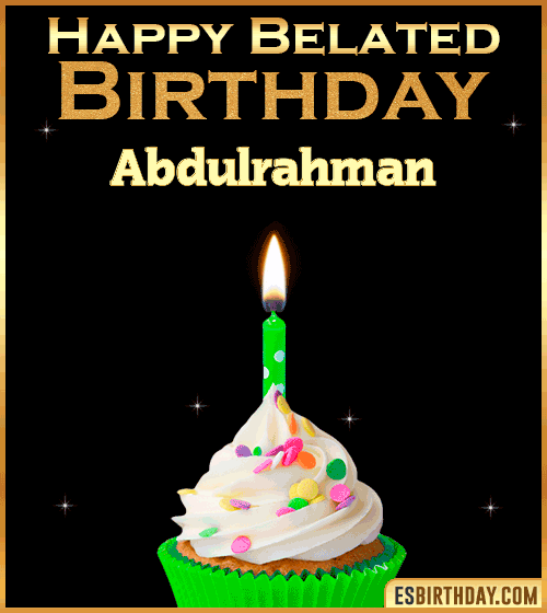 Happy Belated Birthday gif Abdulrahman
