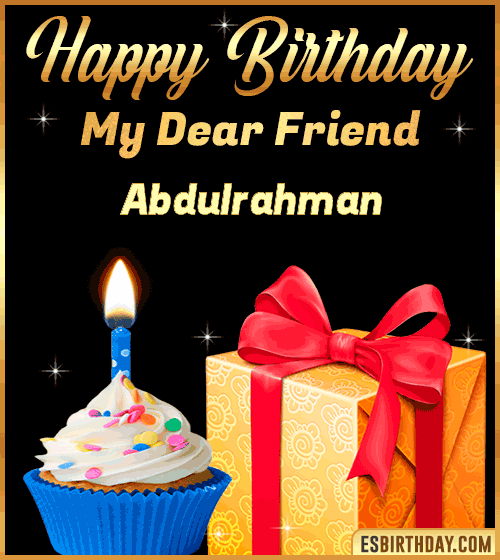 Happy Birthday my Dear friend Abdulrahman
