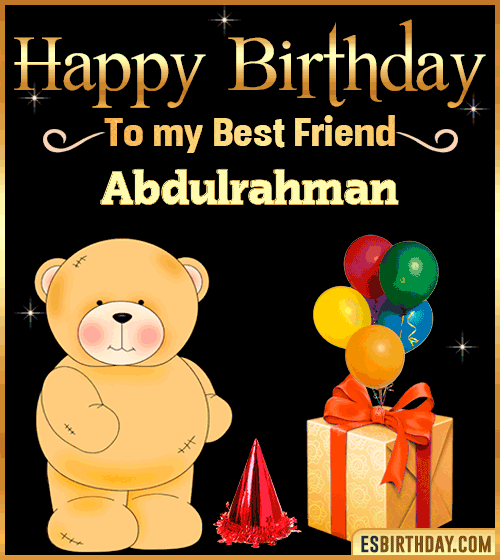 Happy Birthday to my best friend Abdulrahman
