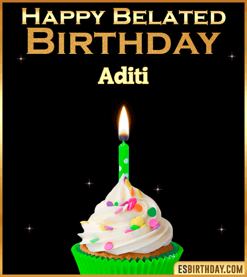 Happy Belated Birthday gif Aditi
