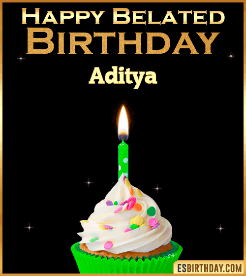 Happy Belated Birthday gif Aditya

