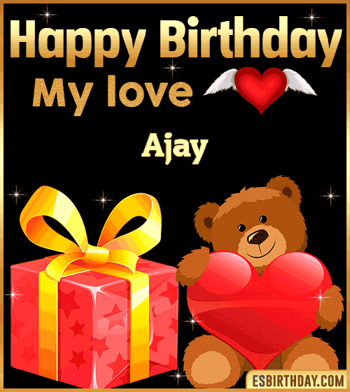 Gif happy Birthday my love Ajay
