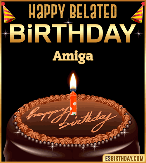 Belated Birthday Gif Amiga