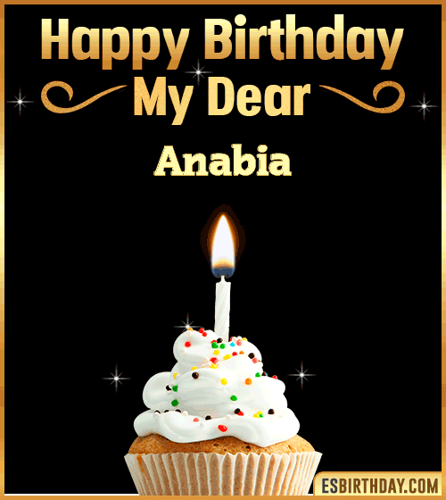 Happy Birthday my Dear Anabia
