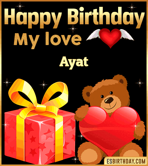 Gif happy Birthday my love Ayat
