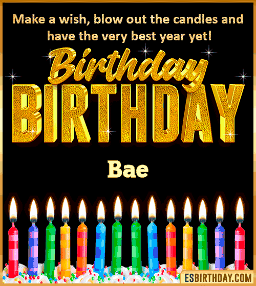 Happy Birthday Wishes Bae
