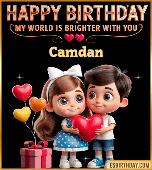 Sweet happy birthday GIF for Camdan with cute animated couple holding a red heart, heart balloons and gift box – personalized romantic birthday greeting saying my world is brighter with you