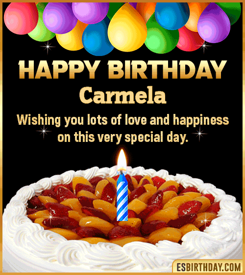 Wishes Happy Birthday gif Cake Carmela
