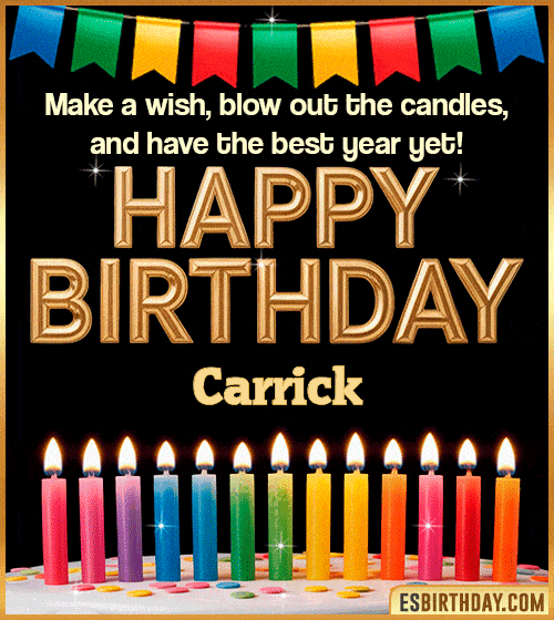 Happy birthday wishes GIF for Carrick with colorful candles, festive bunting and glowing text – personalized animated birthday greeting with name