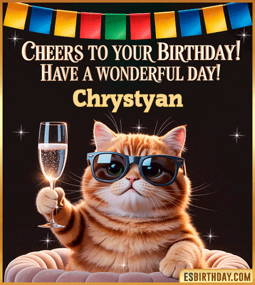 Funny Happy Birthday GIF – Cool Cat Toasting Animation for Chrystyan Funny happy birthday GIF for Chrystyan featuring a cool cat wearing sunglasses holding a champagne glass – personalized animated birthday greeting with a cheerful and classy vibe