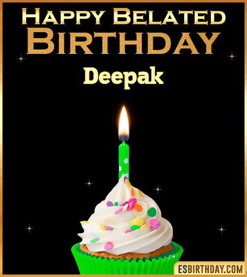 Happy Belated Birthday gif Deepak
