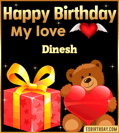 Gif happy Birthday my love Dinesh
