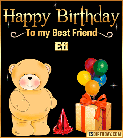 Happy Birthday to my best friend Efi
