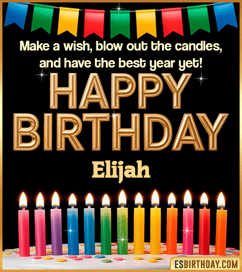 Happy birthday wishes GIF for Elijah with colorful candles, festive bunting and glowing text – personalized animated birthday greeting with name