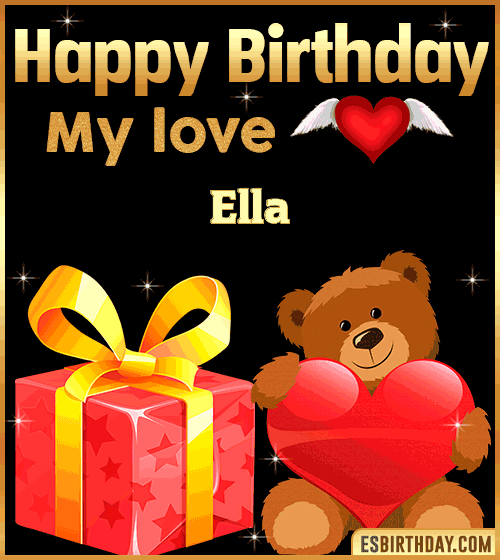 Gif happy Birthday my love Ella
