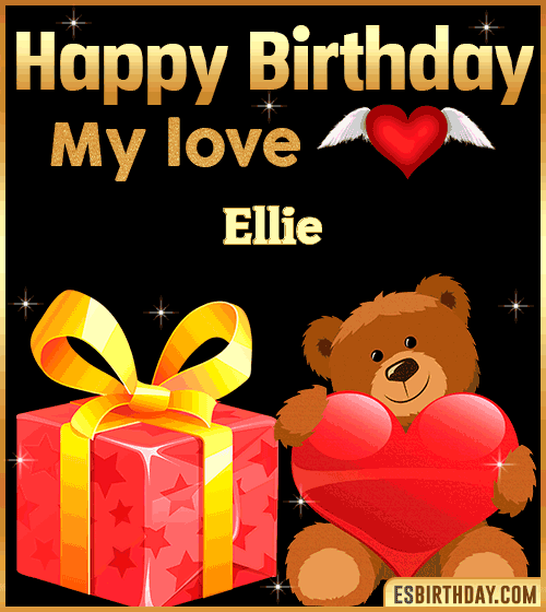 Gif happy Birthday my love Ellie
