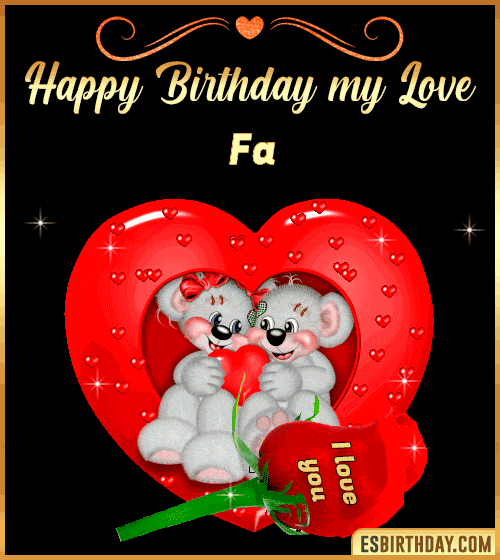 Happy Birthday my love Fa
