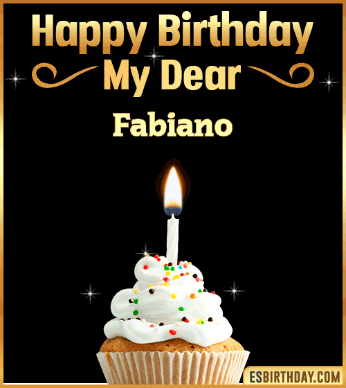 Happy Birthday my Dear Fabiano

