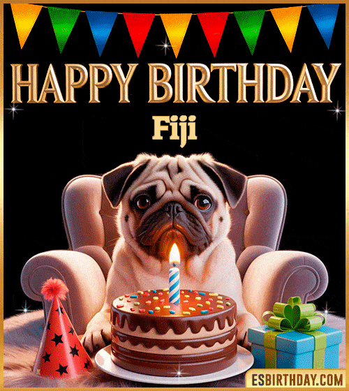 Funny happy birthday GIF for Fiji featuring a cute pug sitting on a chair with a chocolate cake, birthday hat, candle, and colorful decorations – perfect funny dog-themed birthday greeting