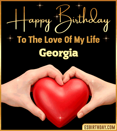 Happy Birthday my love gif Georgia