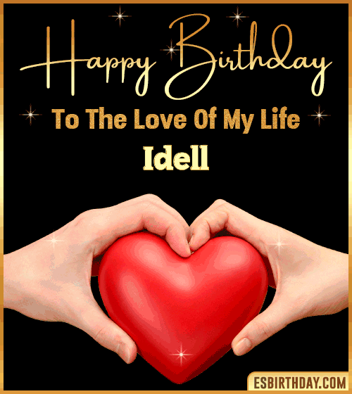 Happy Birthday my love gif Idell
