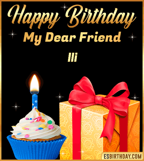 Happy Birthday my Dear friend Ili

