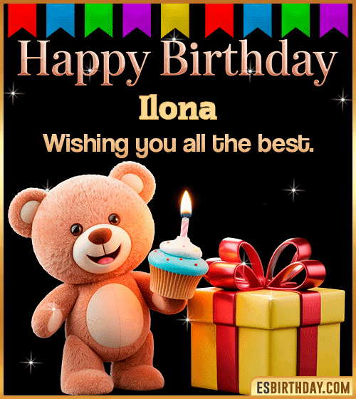 Happy Birthday Ilona GIF Animated Images Wishes Music 27 GIFs 