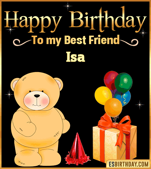 Happy Birthday to my best friend Isa
