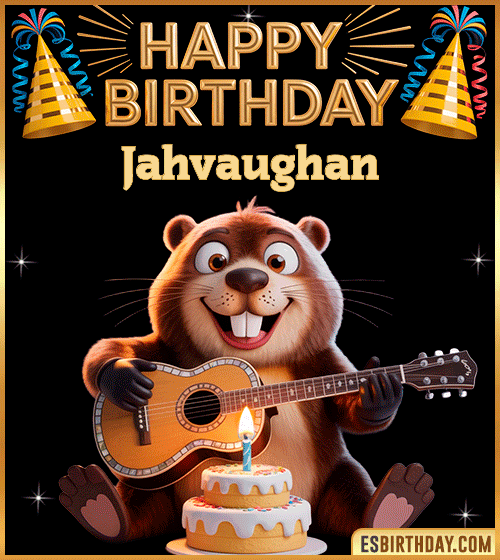 Funny Happy Birthday GIF for Jahvaughan – a cute beaver playing guitar next to a birthday cake and colorful party decorations, sending warm and joyful birthday wishes.
