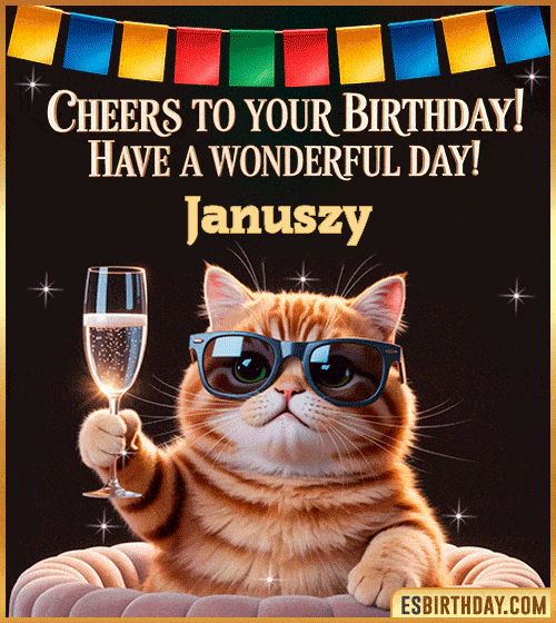 Funny happy birthday GIF for Januszy featuring a cool cat wearing sunglasses holding a champagne glass – personalized animated birthday greeting with a cheerful and classy vibe