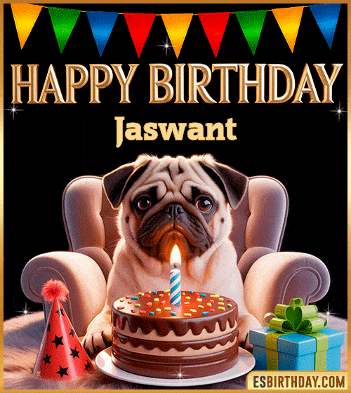 Funny happy birthday GIF for Jaswant featuring a cute pug sitting on a chair with a chocolate cake, birthday hat, candle, and colorful decorations – perfect funny dog-themed birthday greeting