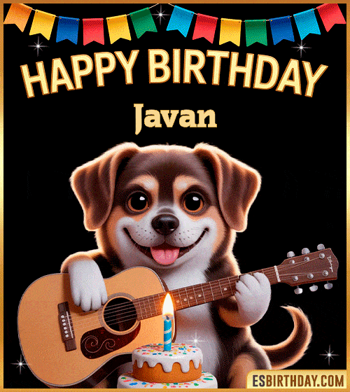 Happy birthday GIF with cute puppy playing guitar, birthday cake and colorful banner, personalized with name Javan, animated dog greeting