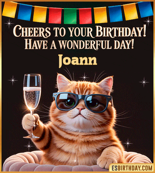 Funny happy birthday GIF for Joann featuring a cool cat wearing sunglasses holding a champagne glass – personalized animated birthday greeting with a cheerful and classy vibe