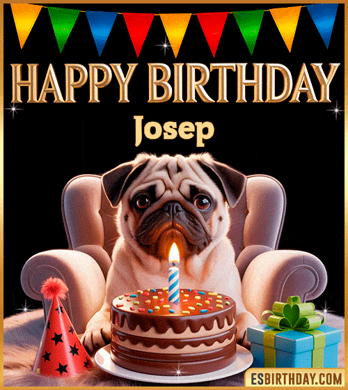Funny happy birthday GIF for Josep featuring a cute pug sitting on a chair with a chocolate cake, birthday hat, candle, and colorful decorations – perfect funny dog-themed birthday greeting
