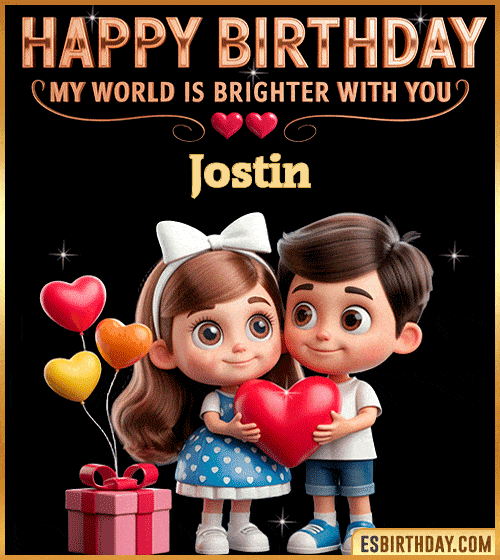 Sweet happy birthday GIF for Jostin with cute animated couple holding a red heart, heart balloons and gift box – personalized romantic birthday greeting saying my world is brighter with you