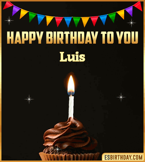 Happy Birthday to you Luis
