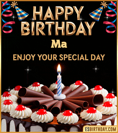Happy birthday GIF for Ma with chocolate cake, cherries, candle, and festive decorations – personalized animated birthday wishes to enjoy your special day