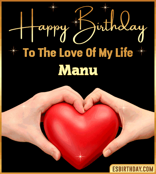 Happy Birthday my love gif Manu
