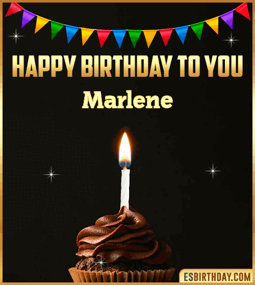 Happy Birthday to you Marlene
