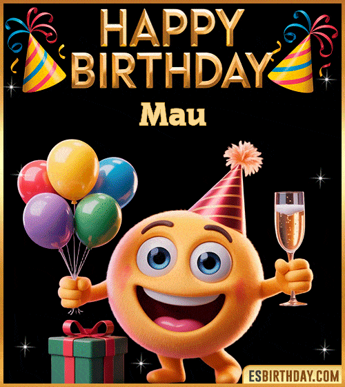 Happy Birthday Mau PNG image with a smiling emoji holding balloons and a glass of champagne, perfect cheerful picture to celebrate birthdays