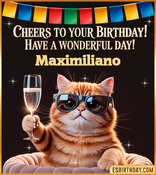 Funny Happy Birthday GIF – Cool Cat Toasting Animation for Maximiliano Funny happy birthday GIF for Maximiliano featuring a cool cat wearing sunglasses holding a champagne glass – personalized animated birthday greeting with a cheerful and classy vibe