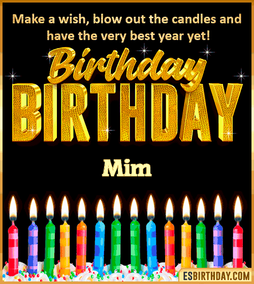 Happy Birthday Wishes Mim
