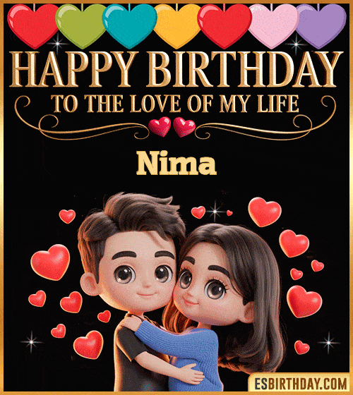 Romantic happy birthday GIF for Nima with loving couple surrounded by red hearts – personalized animated birthday greeting to the love of my life