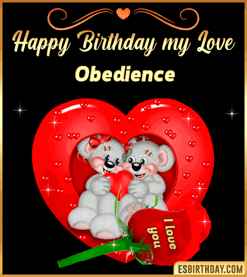 Happy Birthday my love Obedience
