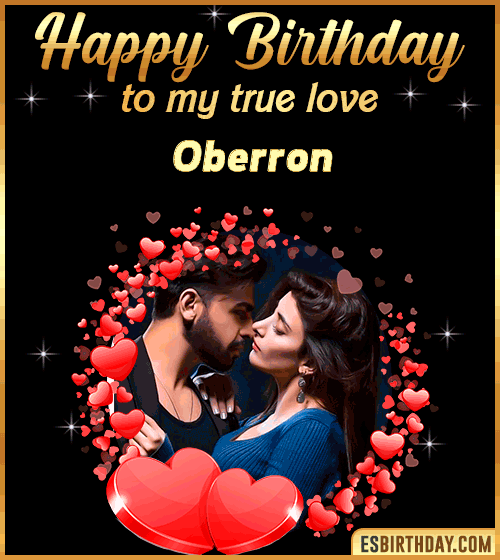 Happy Birthday to my true love Oberron
