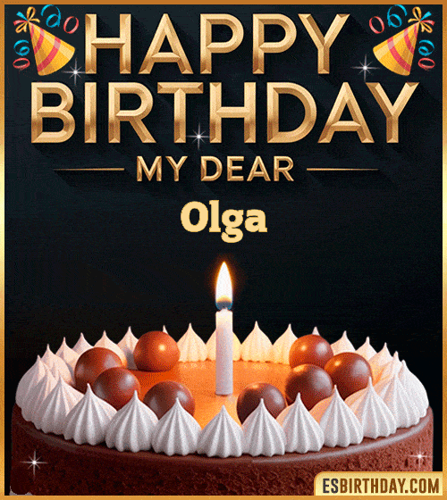 Happy birthday GIF for my dear Olga with a chocolate cake, lit candle and festive decorations – personalized animated birthday greeting for someone special