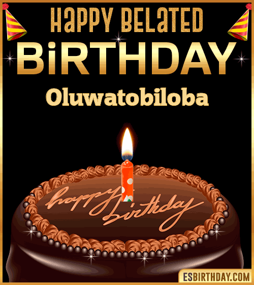Belated Birthday Gif Oluwatobiloba
