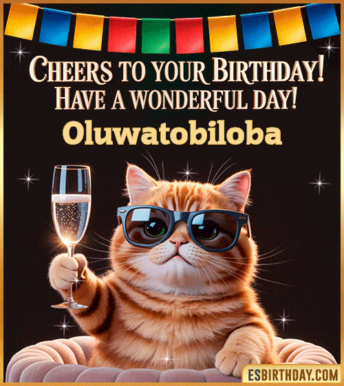 Funny Happy Birthday GIF – Cool Cat Toasting Animation for Oluwatobiloba Funny happy birthday GIF for Oluwatobiloba featuring a cool cat wearing sunglasses holding a champagne glass – personalized animated birthday greeting with a cheerful and classy vibe