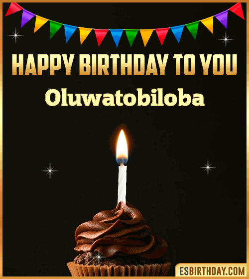 Happy Birthday to you Oluwatobiloba

